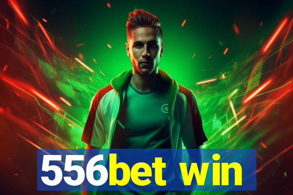 556bet win